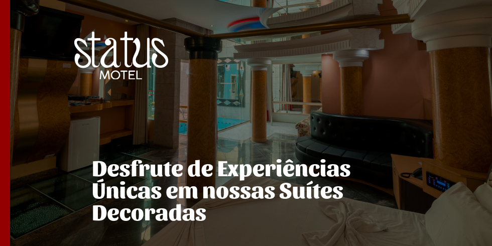 Suítes Luxuosas em Serra: Experiências Inesquecíveis no Motel de Luxo